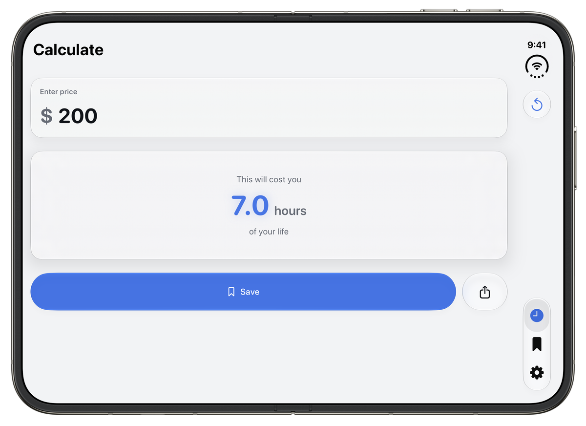 iPhone Duo unfolded in landscape showing Hourify's Calculate screen. A $200 price is converted to 7.0 hours of your life, with Save and share buttons under the result.