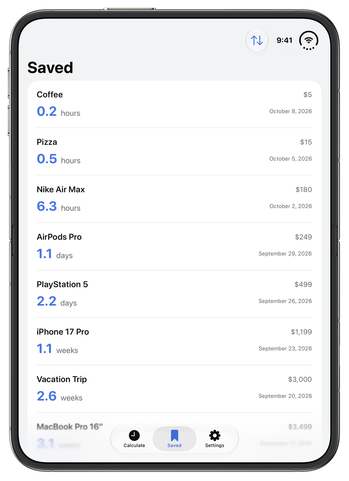 iPhone Duo unfolded in portrait showing Hourify's Saved tab. A list of items runs from Coffee at 0.2 hours up to PlayStation 5 at 2.2 days, iPhone 17 Pro at 1.1 weeks and Vacation Trip at 2.6 weeks. The Calculate, Saved and Settings tab bar sits at the bottom.
